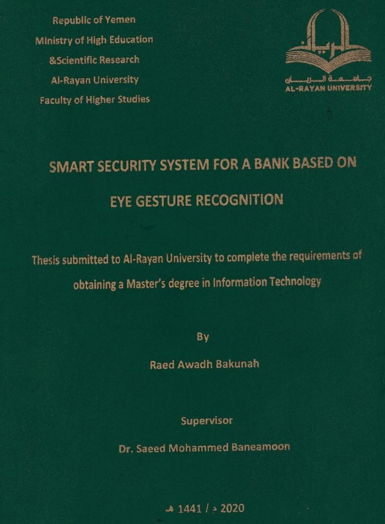 SMART SECURITY SYSTEM FOR A BANK BASED ON EYE GESTURE recognition